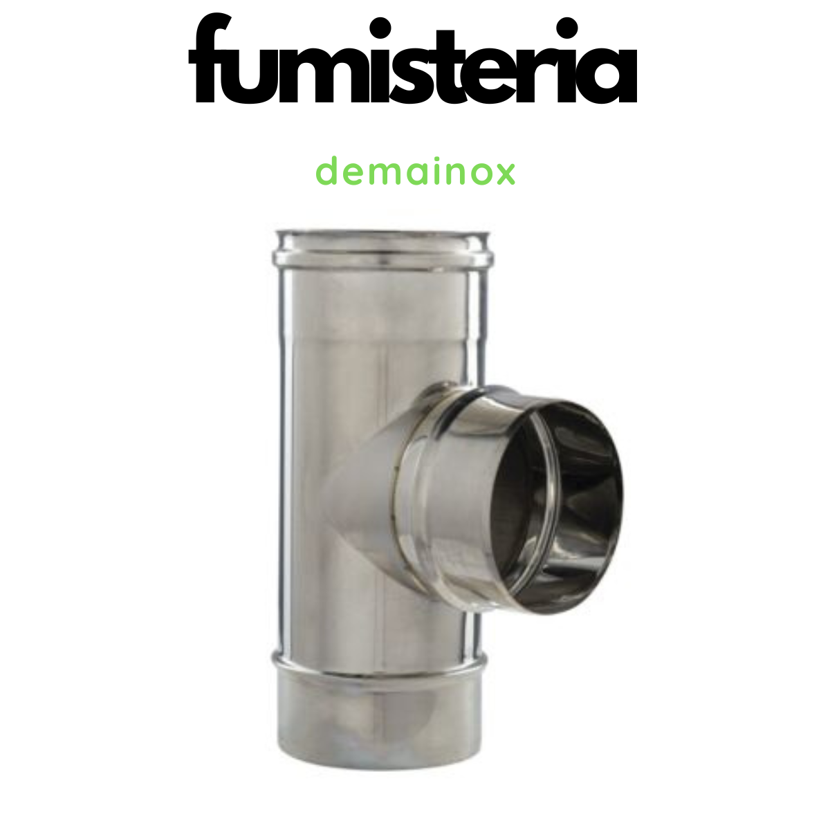 Raccordo a T 90° monoparete tubo in acciaio inox per canna fumaria pellet e stufe